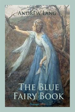 The Blue Fairy Book (eBook, ePUB) - Lang, Andrew