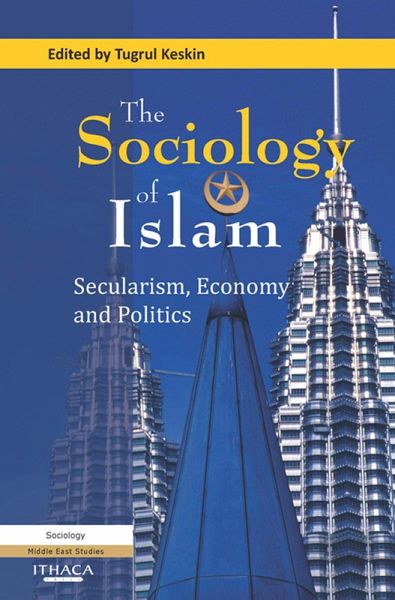 The Sociology of Islam, The (eBook, ePUB) The Sociology of Islam, The (eBook, ePUB)