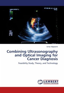 Combining Ultrasonography and Optical Imaging for Cancer Diagnosis