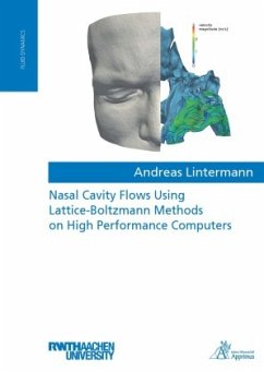 Nasal Cavity Flows Using Lattice-Boltzmann Methods on High Performance Computers - Lintermann, Andreas