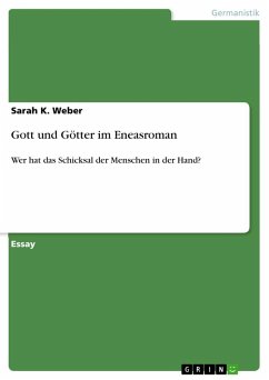 Gott und Götter im Eneasroman - Weber, Sarah K.