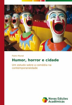 Humor, horror e cidade - Murad, Pedro