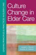Culture Change in Elder Care (eBook,... - Bild 1