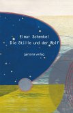 Die Stille und der Wolf (eBook, ePUB)