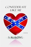 Confederate Like Me (eBook, ePUB)