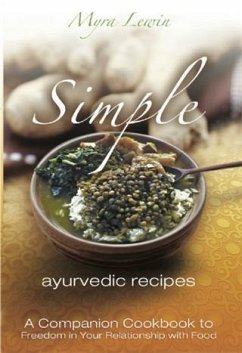 Simple Ayurvedic Recipes (eBook, ePUB) - Lewin, Myra