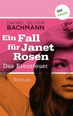 Das Kreuzfeuer / Ein Fall für Janet Rosen Bd.6 (eBook, ePUB)