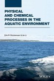 Physical and Chemical Processes in the Aquatic Environment (eBook, ePUB)