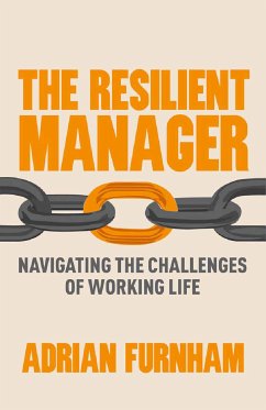 The Resilient Manager (eBook, PDF) - Furnham, A.