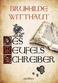 Des Teufels Schreiber (eBook, ePUB) - Witthaut, Brunhilde