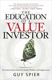 The Education of a Value Investor (eBook, ePUB)