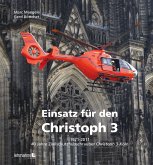 Einsatz für den Christoph 3 (eBook, PDF)