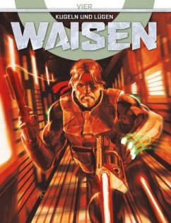 Waisen - Kugeln und Lügen - Recchioni, Roberto