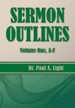 Sermon Outlines, Volume One A-F - Light, Paul A.