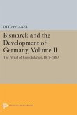 Bismarck and the Development of Germany, Volume II (eBook, PDF)
