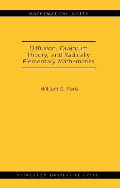 Cover Diffusion, Quantum Theory, and Radically Elementary Mathematics. (MN-47) (eBook, PDF)