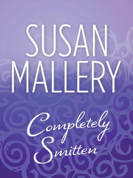 Completely Smitten (eBook, ePUB) Completely Smitten (eBook, ePUB)