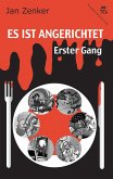 Es ist angerichtet: Erster Gang (eBook, ePUB)