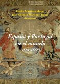 España y Portugal en el mundo. 1581-1668 España y Portugal en el mundo. 1581-1668