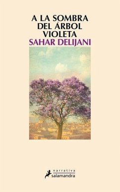 a la Sombra del Arbol Violeta - Delijani, Sahar