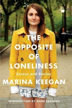 The Opposite of Loneliness - Keegan, Marina