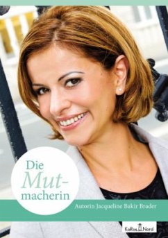 Die Mutmacherin - Bakir Brader, Jacqueline