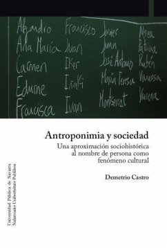 Antroponimia y sociedad : una aproximación sociohistórica al nombre de persona como fenómeno cultural - Castro Alfín, Demetrio