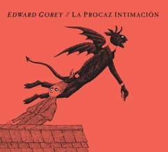 La procaz intimación - Gorey, Edward