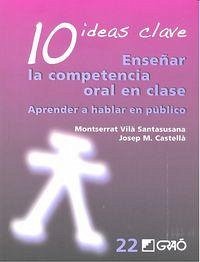 Cover 10 Ideas Clave. Enseñar la competencia oral en clase