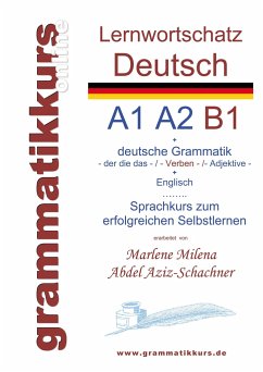 Lernwortschatz deutsch A1 A2 B1 - Abdel Aziz-Schachner, Marlene Milena