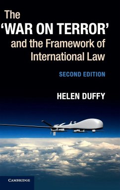 The 'War on Terror' and the Framework of International Law - Duffy, Helen