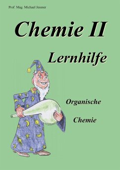 Chemie II Lernhilfe - Jessner, Michael