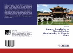 Business Franchising in China & Moving Manufacturing to Western China - Kossof, Paul