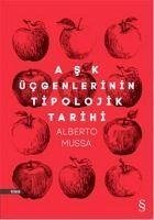 Ask Ücgenlerinin Tipolojik Tarihi - Mussa, Alberto