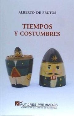 Tiempos y costumbres - Frutos, Alberto de