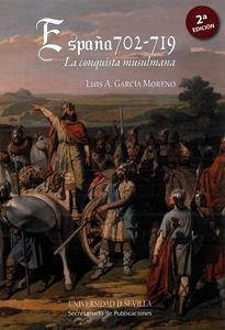 España 702-719. La conquista musulmana