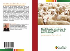 Identificação eletrônica de ovinos empregando bolus intraruminais - Hentz, Fernando;Monteiro, Alda;Ribeiro, Eneida