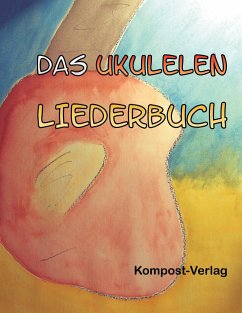 Das Ukulelen-Liederbuch - Riedel-Henck, Jutta