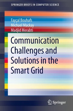 Communication Challenges and Solutions in the Smart Grid - Bouhafs, Fay_al;Mackay, Michael;Merabti, Madjid