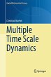 Multiple Time Scale Dynamics - Bild 1