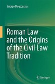 Roman Law and the Origins of the Civil Law Tradition