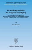 Vermeidungsverhalten bei religiöser Verfolgung.