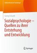 Sozialpsychologie - Quellen zu ihrer... - Bild 1