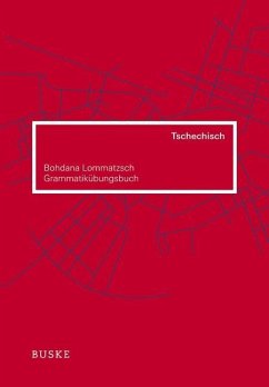 Grammatikübungsbuch Tschechisch - Lommatzsch, Bohdana