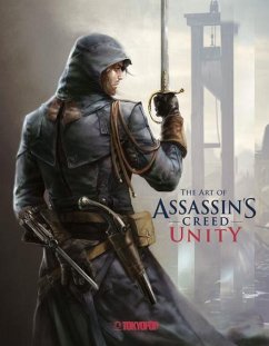Assassin's Creed®: The Art of Assassin`s Creed® Unity - Davies, Paul;Gambouz, Mohammed