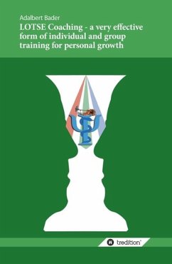 Cover LOTSE Coaching - a very effective form of individual and group training for personal growth (eBook, ePUB)