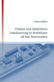 Präzise und skalierbare Lokalisierung in drahtlosen ad-hoc Netzwerken (eBook, ePUB)
