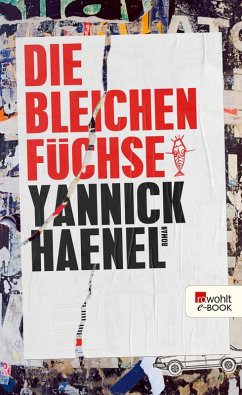 Die bleichen Füchse (eBook, ePUB) - Haenel, Yannick