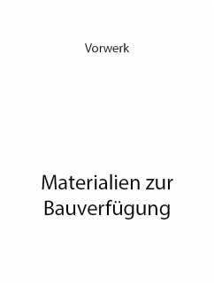 Materialien zur Bauverfügung (eBook, ePUB) - Vorwerk, Volkert