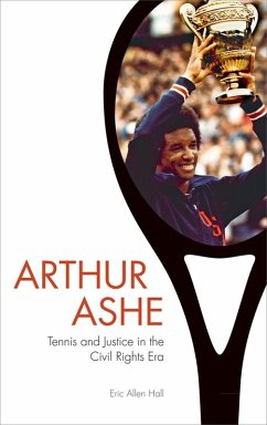 Arthur Ashe (eBook, ePUB) - Hall, Eric Allen